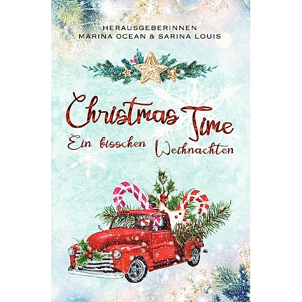 Christmas Time, Sarina Louis, Sara C. Schaumburg, Karina Reiß, Kate Novella
