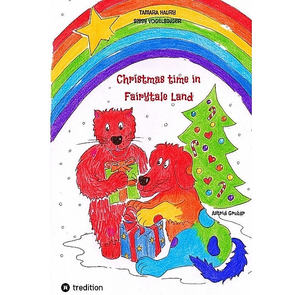 Christmas time in Fairytale Land, Tamara Haury, Sissy Vogelsinger