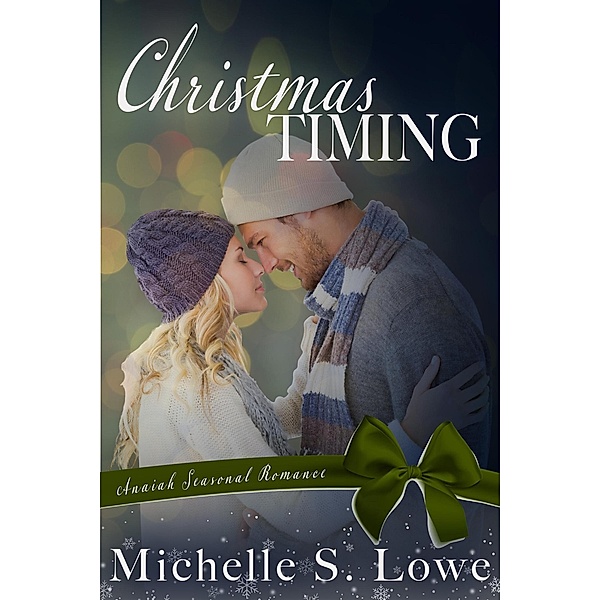 Christmas Timing, Michelle S. Lowe