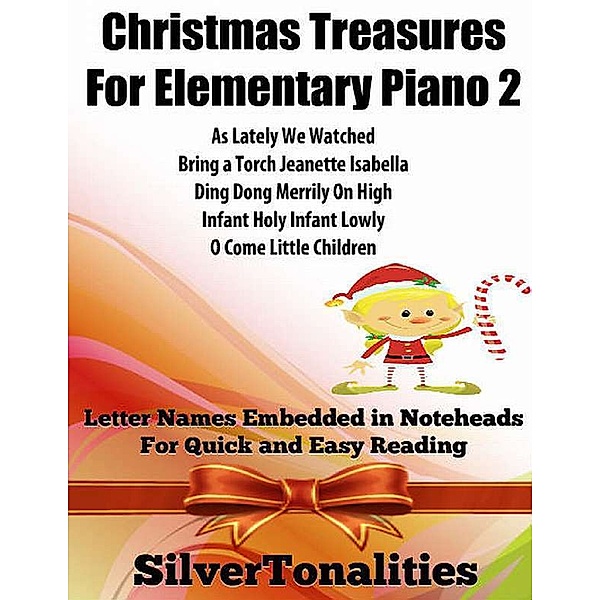 Christmas Treasures for Elementary Piano 2, Silver Tonalities