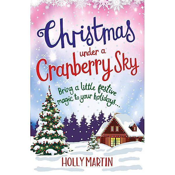 Christmas Under a Cranberry Sky, Holly Martin