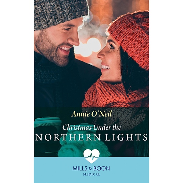 Christmas Under The Northern Lights, Annie O'Neil