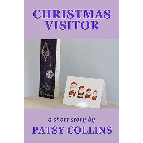 Christmas Visitor, Patsy Collins