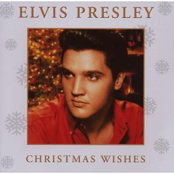 Christmas Wishes, Elvis Presley