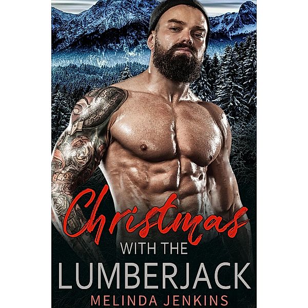 Christmas With The Lumberjack, Melinda Jenkins