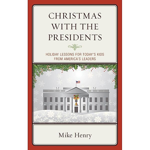 Christmas With the Presidents, Mike Henry