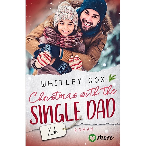 Christmas with the Single Dad - Zak, Whitley Cox