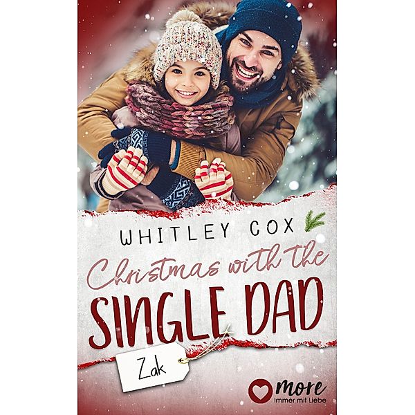 Christmas with the Single Dad - Zak / Single Dads of Seattle Bd.5, Whitley Cox