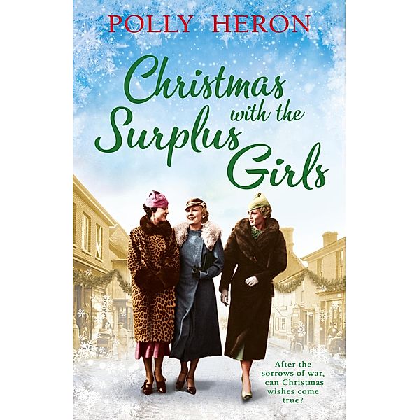 Christmas with the Surplus Girls / Surplus Girls, Polly Heron