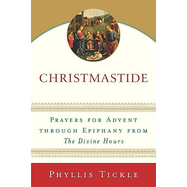Christmastide, Phyllis Tickle
