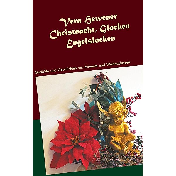 Christnacht, Glocken, Engelslocken, Vera Hewener