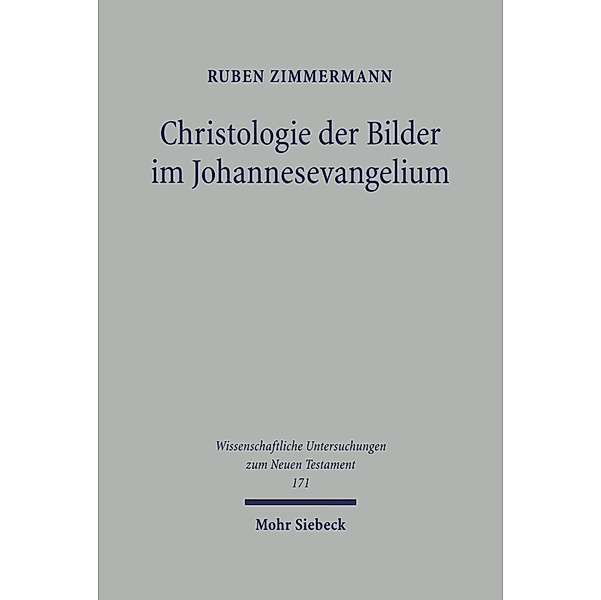 Christologie der Bilder im Johannesevangelium, Ruben Zimmermann