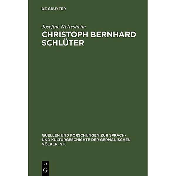 Christoph Bernhard Schlüter / Quellen und Forschungen zur Sprach- und Kulturgeschichte der germanischen Völker. N.F. Bd.5, Josefine Nettesheim