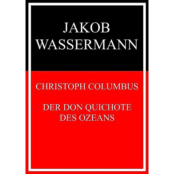 Christoph Columbus, Jakob Wassermann