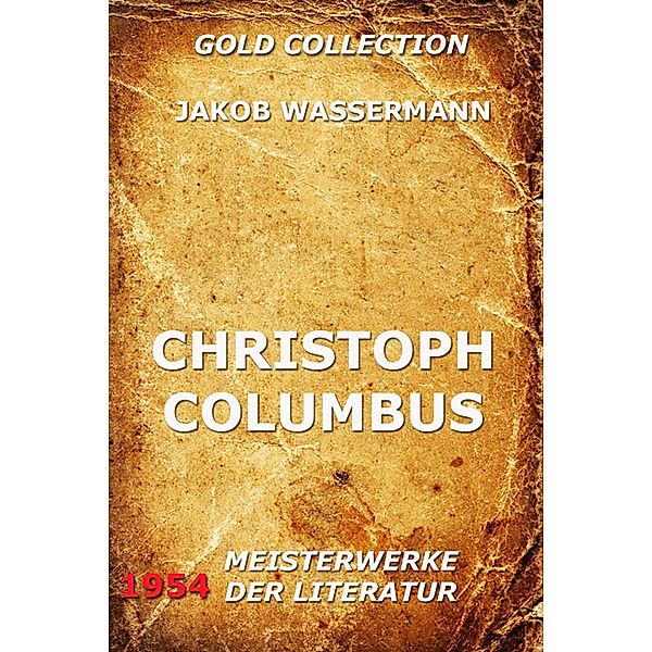 Christoph Columbus, Jakob Wassermann