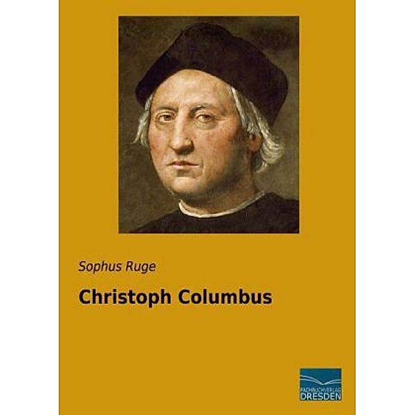 Christoph Columbus, Sophus Ruge