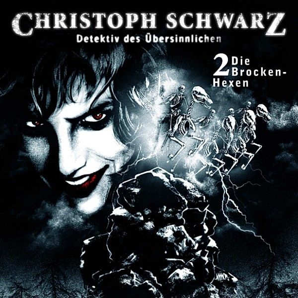 Christoph Schwarz - 2 - Die Brocken-Hexen, Otto Joachim