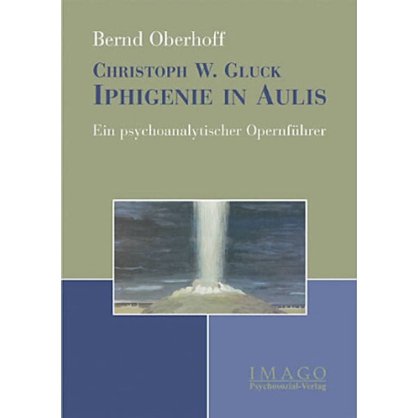 Christoph W. Gluck: Iphigenie in Aulis, Bernd Oberhoff