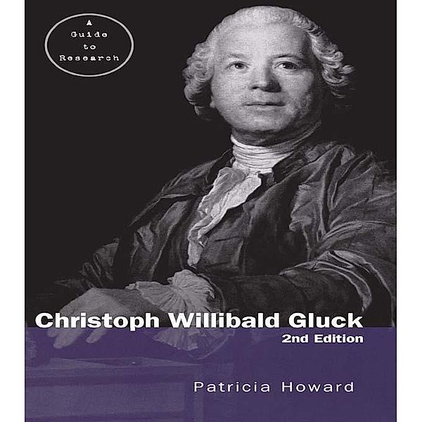 Christoph Willibald Gluck, Patricia Howard