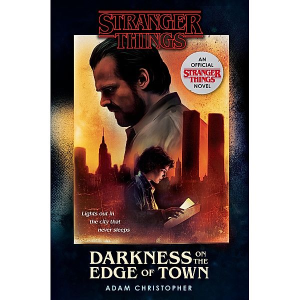 Christopher, A: Stranger Things: Darkness on the Edge of Tow, Adam Christopher