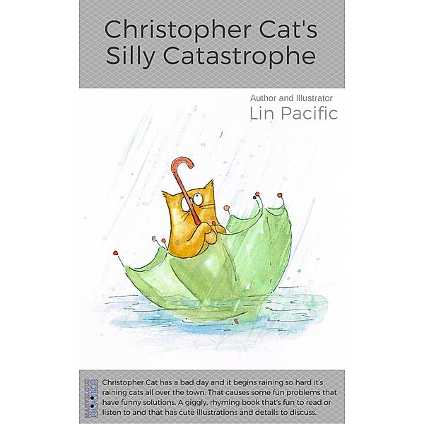 Christopher Cat's Silly Catastrophe / Christopher Cat, Lin Pacific