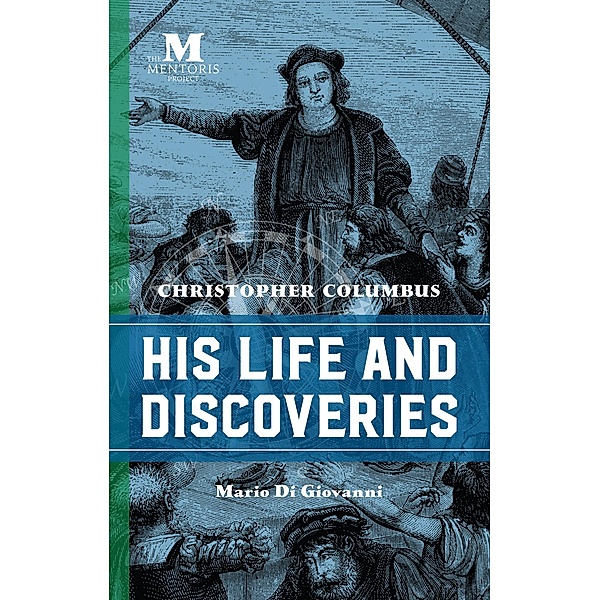 Christopher Columbus: His Life and Discoveries, Mario Di Giovanni