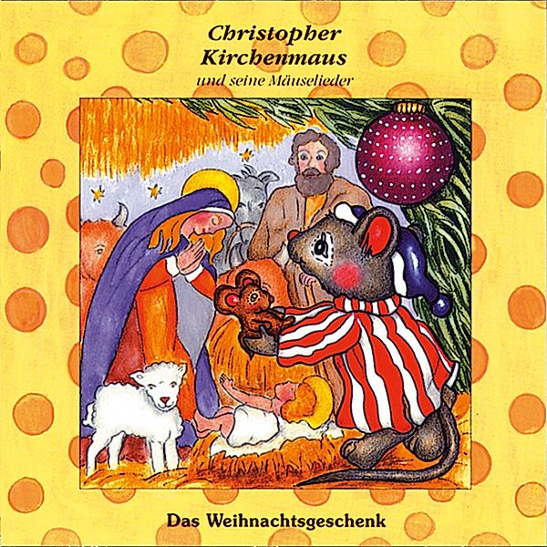 Christopher Kirchenmaus - 17 - 17: Das Weihnachtsgeschenk, Ruthild Wilson