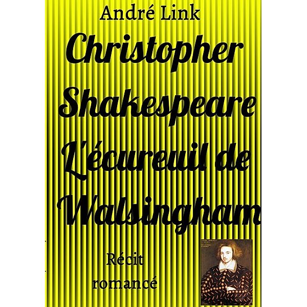 Christopher Shakespeare L'écureuil de Walsingham, André Link