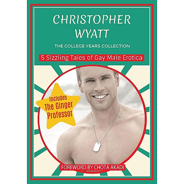 Christopher Wyatt: The College Years Collection, Christopher Wyatt