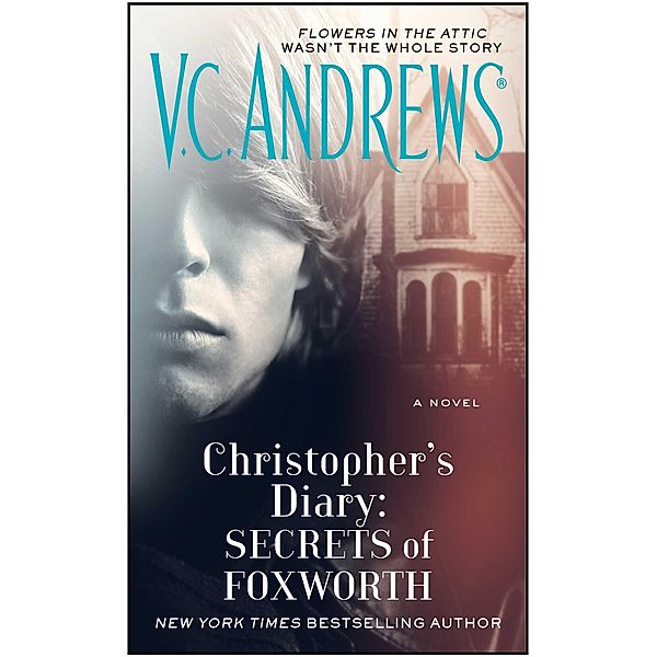 Christopher's Diary: Secrets of Foxworth, V. C. ANDREWS