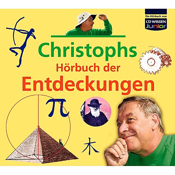 Christophs Hörbuch der Entdeckungen, 4 Audio-CDs, Christoph Biemann