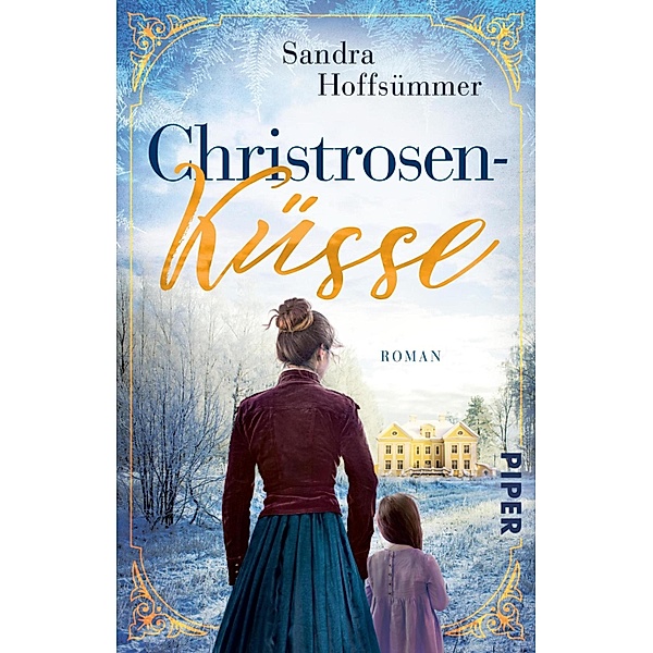 Christrosenküsse, Sandra Hoffsümmer