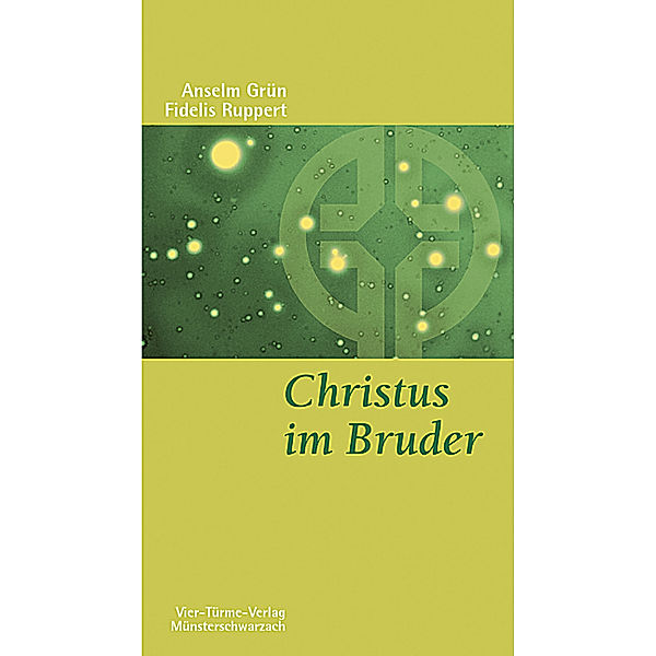 Christus im Bruder, Fidelis Ruppert, Anselm Grün