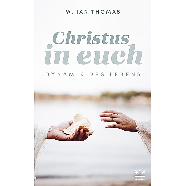 Christus in euch, W. Ian Thomas