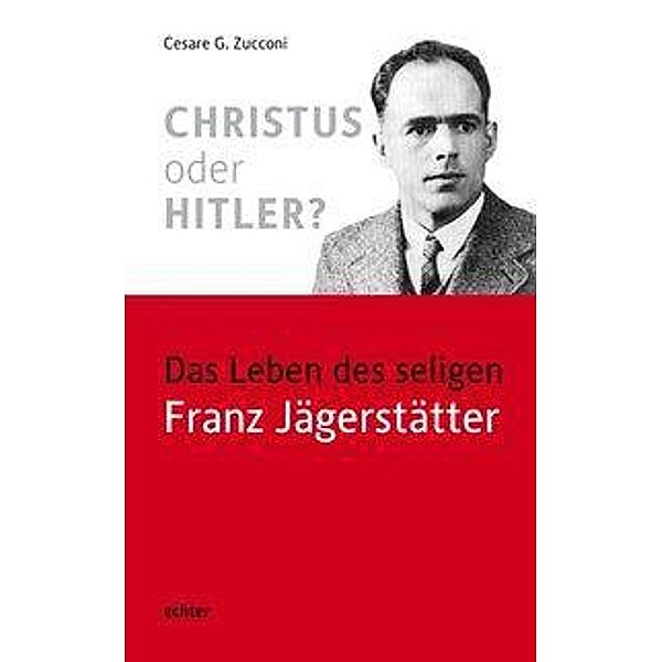 Christus oder Hitler?, Cesare G. Zucconi