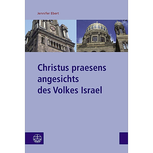 Christus praesens angesichts des Volkes Israel, Jennifer Ebert