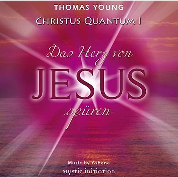 Christus Quantum, 1 Audio-CD, Thomas Young