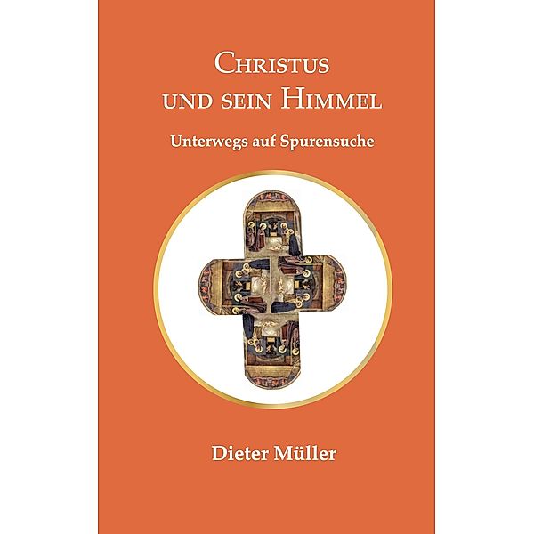 Christus und sein Himmel, Dieter Müller