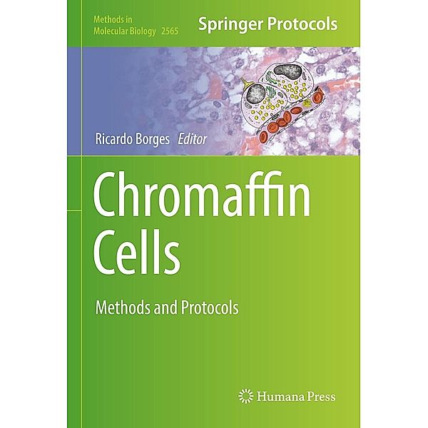 Chromaffin Cells / Methods in Molecular Biology Bd.2565