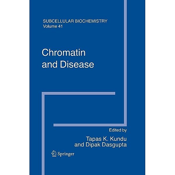 Chromatin and Disease / Subcellular Biochemistry Bd.41