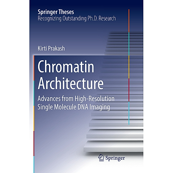 Chromatin Architecture, Kirti Prakash