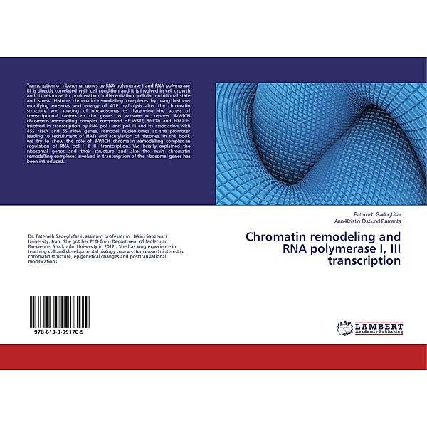 Chromatin remodeling and RNA polymerase I, III transcription, Fatemeh Sadeghifar, Ann-Kristin Östlund Farrants