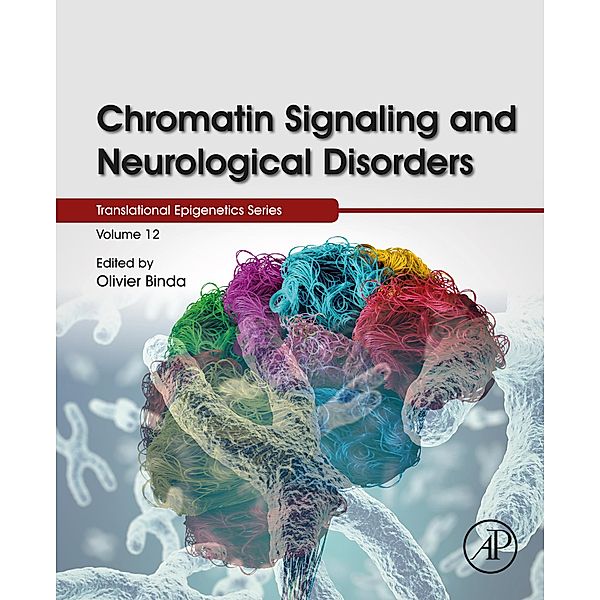 Chromatin Signaling and Neurological Disorders