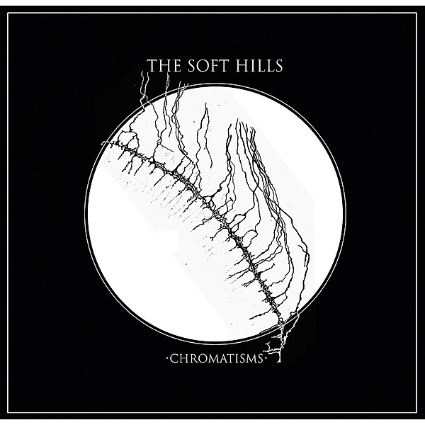 Chromatisms, The Soft Hills