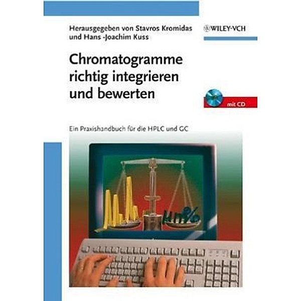 Chromatogramme richtig integrieren & bewerten, m. CD-ROM