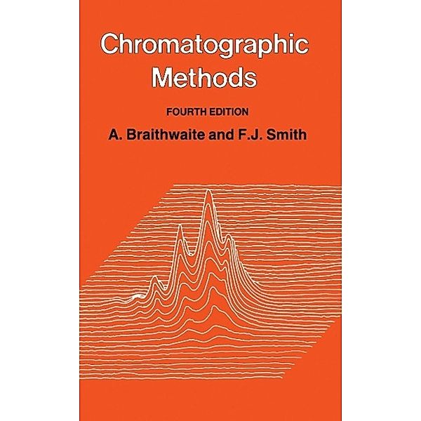 Chromatographic Methods, A. Braithwaite