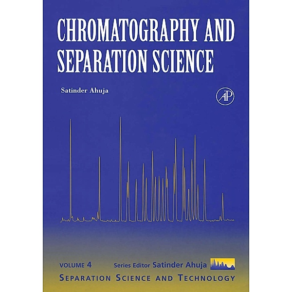 Chromatography and Separation Science, Satinder Ahuja