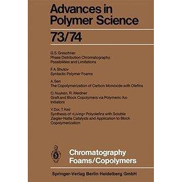 Chromatography/Foams/Copolymers