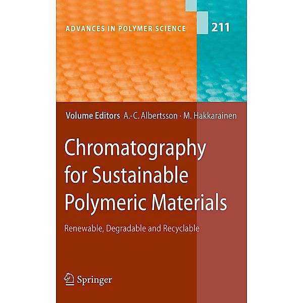 Chromatography for Sustainable Polymeric Materials / Advances in Polymer Science Bd.211