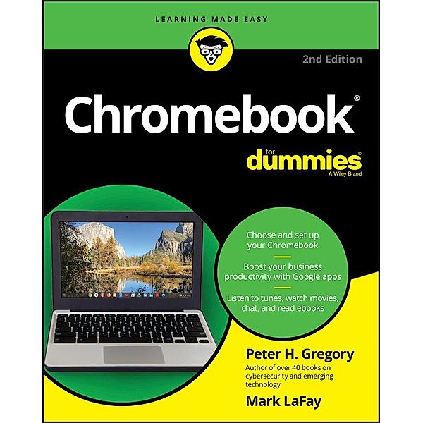 Chromebook For Dummies, Peter H. Gregory